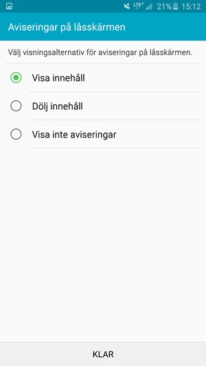 Tryck på ditt föredragna alternativ och välj KLAR