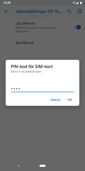 Bekräfta din nya PIN-kod för SIM-kort och välj OK