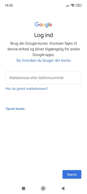 Indtast din Gmail adresse og vælg Næste