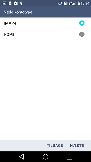 Vælg IMAP4 eller POP3 og vælg NÆSTE