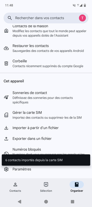 Vos contacts vont être enregistrés sur votre compte Google et dans votre téléphone lors de la prochaine synchronisation de Google.