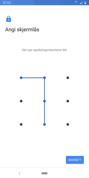 Tegn opplåsingsmønsteret igjen og velg BEKREFT