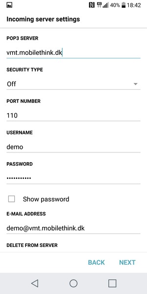 Enter Incoming server address and USERNAME. Select NEXT