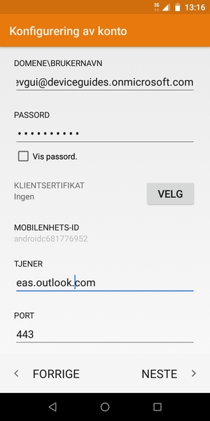 Skriv inn Brukernavn og Exchange serveradresse. Velg NESTE