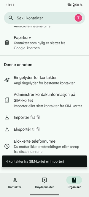 Kontaktene dine blir lagret på din Google-konto og lagret på telefonen din neste gang Google synkroniseres.
