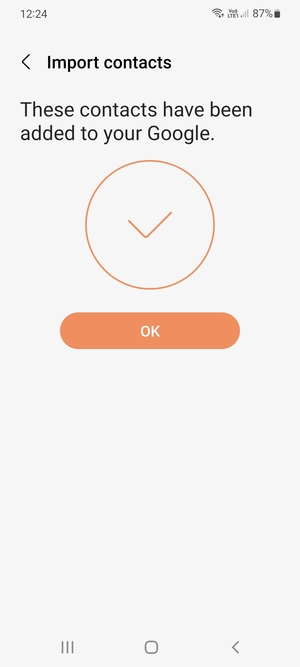 Your contacts will be saved to your Google account and saved to your phone the next time Google is synced.