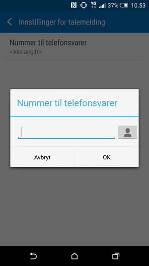 Skriv inn mobilsvarnummeret og velg OK