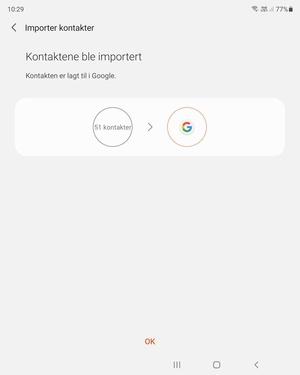 Kontaktene dine blir lagret på din Google-konto og lagret på telefonen din neste gang Google synkroniseres.