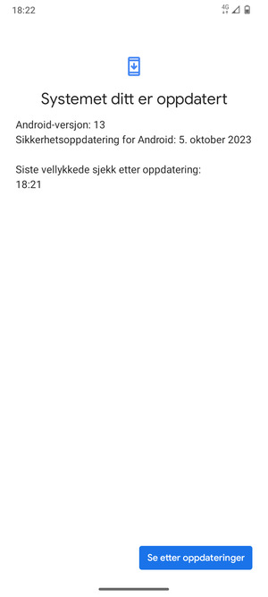 Hvis telefonen din er oppdatert, vil du se følgende skjermbilde