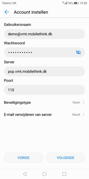 Voer Gebruikersnaam en binnenkomend serveradres in. Selecteer VOLGENDE