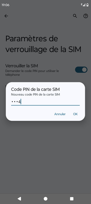 Saisissez votre Nouveau code PIN de la carte SIM et sélectionnez OK