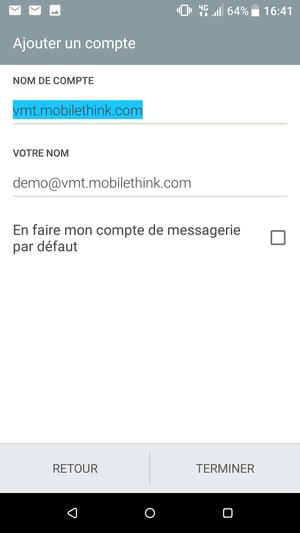 Donnez un nom à votre compte et saisissez votre nom. Sélectionnez TERMINER