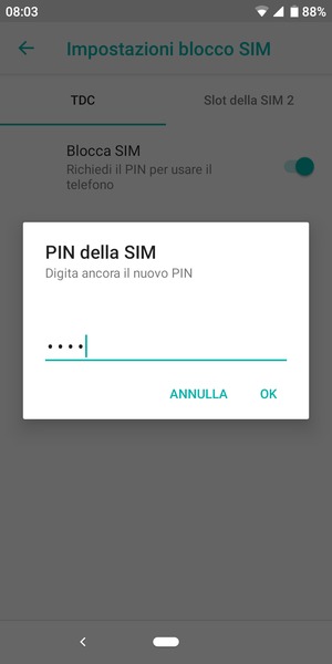 Conferma il nuovo PIN della SIM e seleziona OK