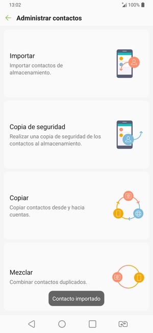 Sus contactos se guardarán en su cuenta de Google y se guardarán en su teléfono la próxima vez que Google sea sincronizado.