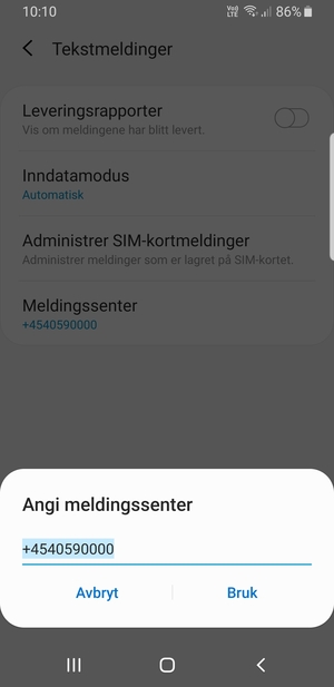 Skriv inn Meldingssenter nummer og velg Bruk