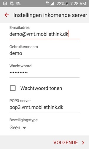Voer Gebruikersnaam en binnenkomend serveradres in. Selecteer VOLGENDE