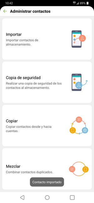 Sus contactos se guardarán en su cuenta de Google y se guardarán en su teléfono la próxima vez que Google sea sincronizado.