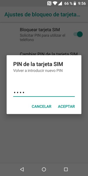 Confirme su nuevo PIN de tarjeta SIM y seleccione ACEPTAR