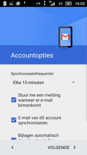 Selecteer VOLGENDE