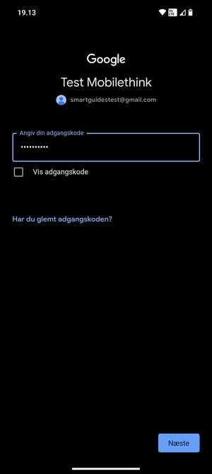 Indtast din adgangskode og vælg Næste