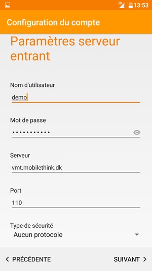 Saisissez votre Nom d'utilisateur et l'adresse du serveur Entrant. Sélectionnez SUIVANT