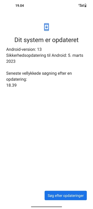 Hvis din telefon er opdateret, vil du se følgende skærmbillede