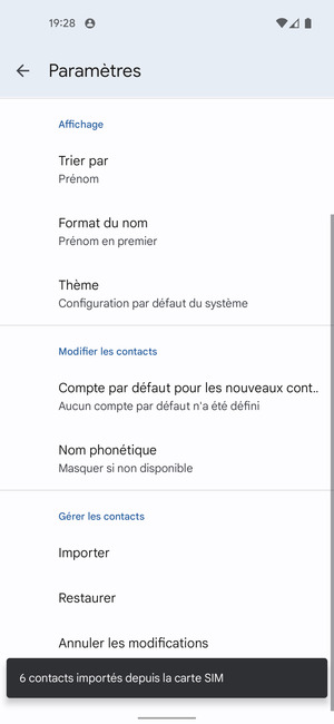 Vos contacts vont être enregistrés sur votre compte Google et dans votre téléphone lors de la prochaine synchronisation de Google.