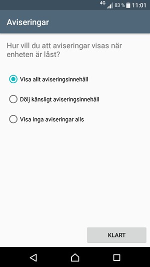 Tryck på ditt föredragna alternativ och välj KLART