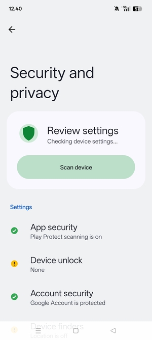 To activate your screen lock, go to the Security and privacy menu and select Device unlock