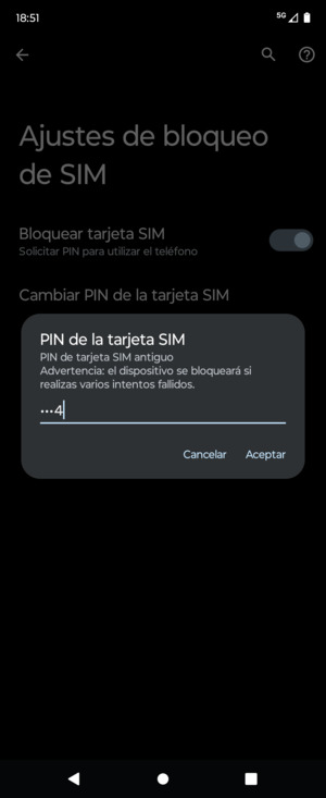 Introduzca su PIN de tarjeta SIM antiguo y seleccione Aceptar