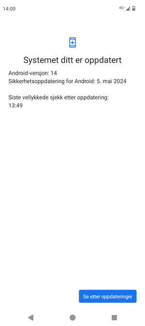 Hvis telefonen din er oppdatert, vil du se følgende skjermbilde