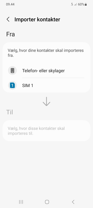 Vælg SIM 1 eller SIM 2