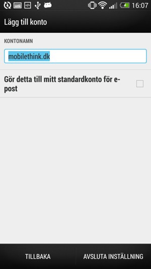 Ge ditt konto ett namn och välj AVSLUTA INSTÄLLNING