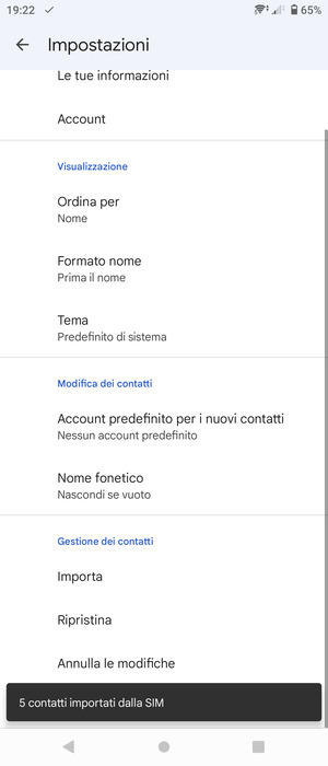 I tuoi contatti verranno salvati sul tuo account Google, e salvati sul tuo telefono la prossima volta che Google sarà sincronizzato.