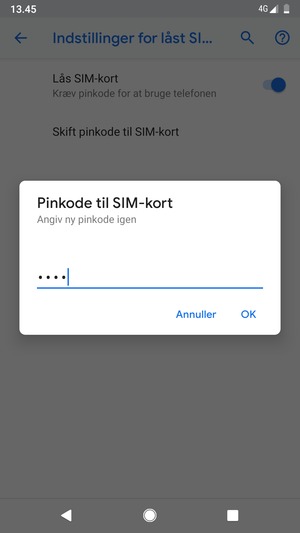 Bekræft din nye pinkode til SIM-kort og vælg OK