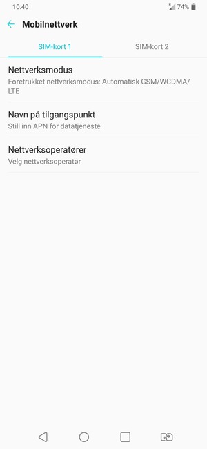 Velg SIM-kort 1 eller SIM-kort 2 og velg Nettverksmodus