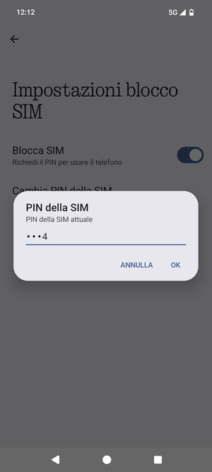 Inserisci PIN della SIM attuale e seleziona OK