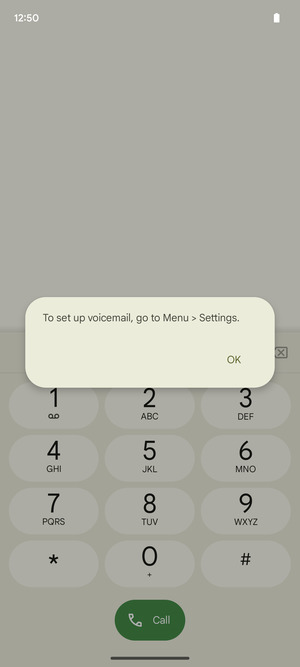 If your voicemail is not set up, select OK