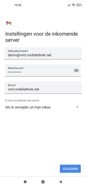 Voer Gebruikersnaam en binnenkomend serveradres in. Selecteer VOLGENDE