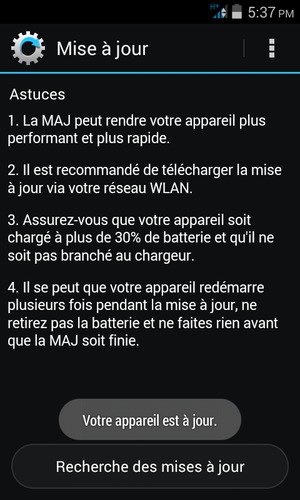 Si votre téléphone est à jour, vous verrez l'écran suivant.