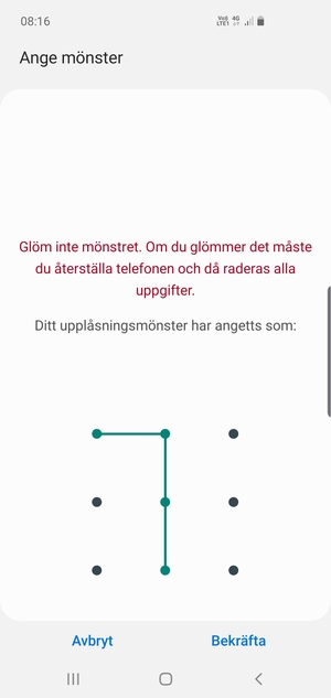 Rita upplåsningsmönstret igen och välj Bekräfta