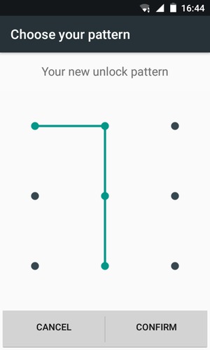 Draw the unlock pattern again and select CONFIRM