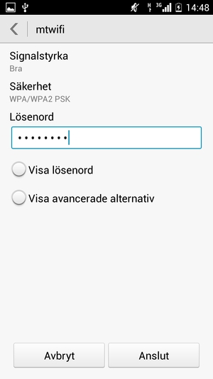 Ange lösenord till Wi-Fi och välj Anslut