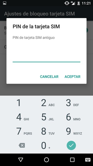 Introduzca su PIN de tarjeta SIM antiguo y seleccione ACEPTAR