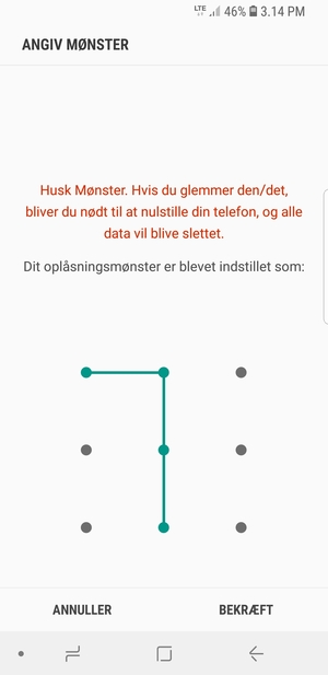 Tegn oplåsningsmønsteret igen og vælg BEKRÆFT