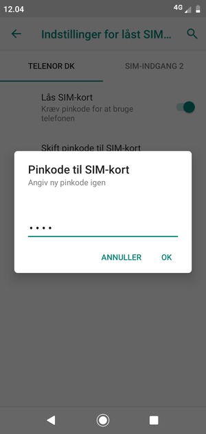 Bekræft din nye pinkode til SIM-kort og vælg OK