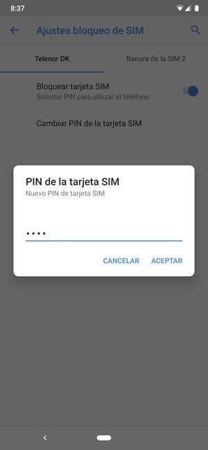 Introduzca su Nuevo PIN de tarjeta SIM y seleccione ACEPTAR