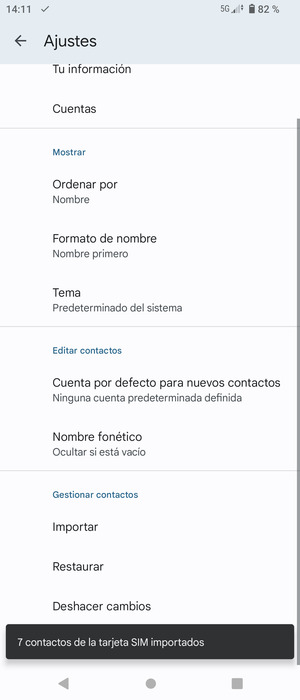 Sus contactos se guardarán en su cuenta de Google y se guardarán en su teléfono la próxima vez que Google sea sincronizado.