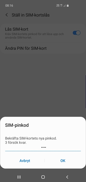 Bekräfta din nya pinkod för SIM-kort och välj OK