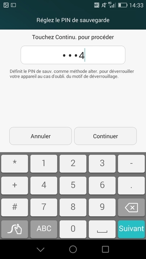 Saisissez un PIN de sauvegarde et sélectionnez Continuer